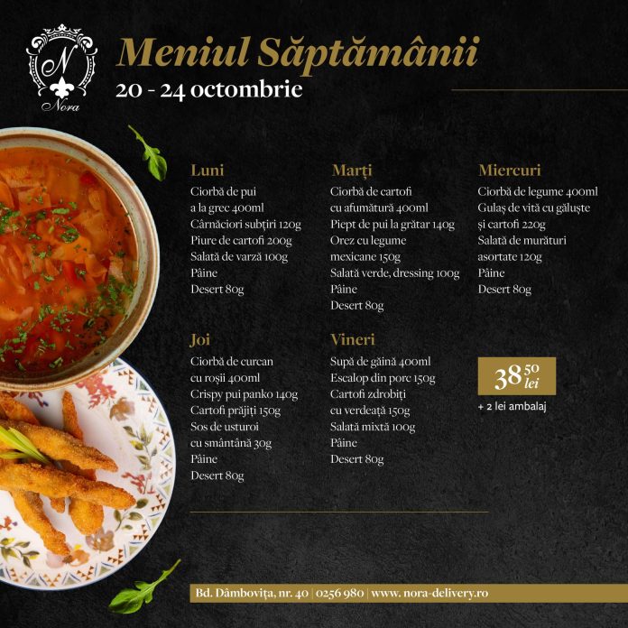 Meniul săptămânii 20 – 24 octombrie la Nora, unul dintre ele mai apreciate restaurante din Timișoara
