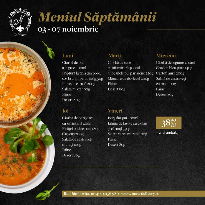 Restaurant Nora, unul dintre cele mai apreciate din Timișoara, îți oferă meniul săptămânii 3 - 7 noiembrie