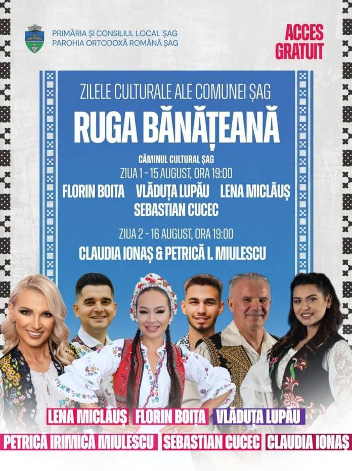 Zilele Culturale ale Comunei Șag și Ruga Bănățeană, de Sfânta Maria